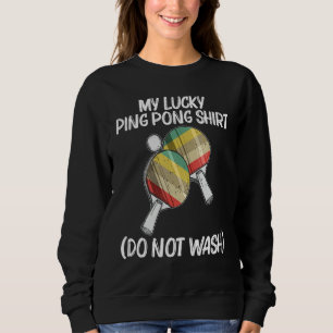 Table Tennis For Men Women Ping Pong Ball Team Spo Sweatshirt