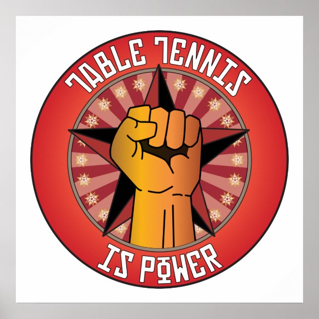 Table Tennis Is Power Poster (Front)