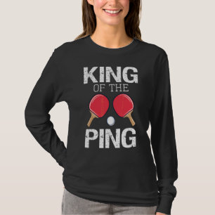 Table Tennis King Ping Pong Paddle Player Athlete  T-Shirt