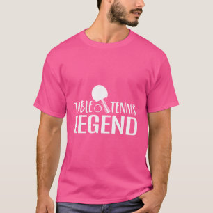 Table Tennis Legend Funny Ping Pong Team Champion T-Shirt