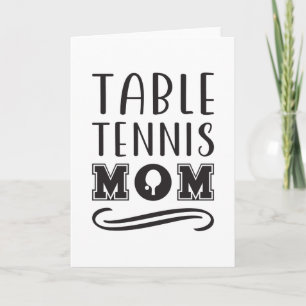Table Tennis Mum 2 Card