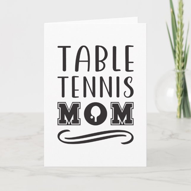 Table Tennis Mum 2 Card (Front)