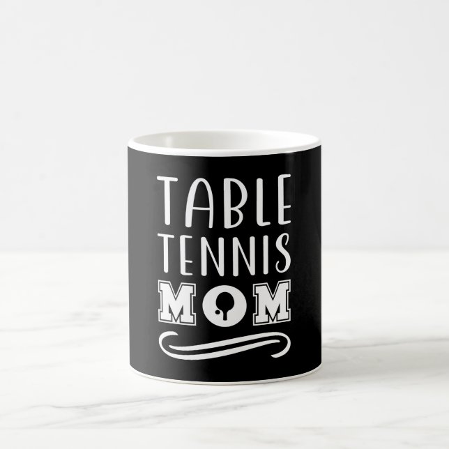 Table Tennis Mum Coffee Mug (Center)