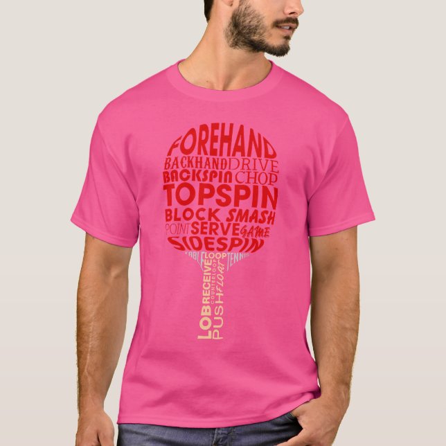 Table Tennis Ping Pong Racket Player Funny T-Shirt (Front)