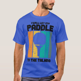 Table Tennis Ping Pongs Ping Pong  T-Shirt