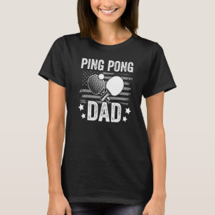Table tennis player father ping pong dad funny tab T-Shirt