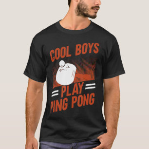 Table Tennis Sport Cool Boys Play Ping Pong T-Shirt