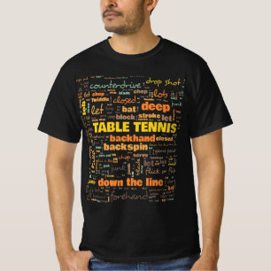 Table Tennis Terminology Commonly Used Terms T-Shirt