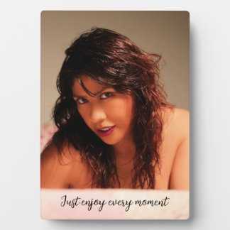 Tabletop Plaque with Easel - Just enjoy every M...