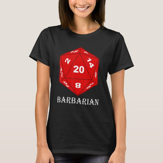 Tabletop Roleplaying Gaming   Dungeon Class Barbar T-Shirt (Front)