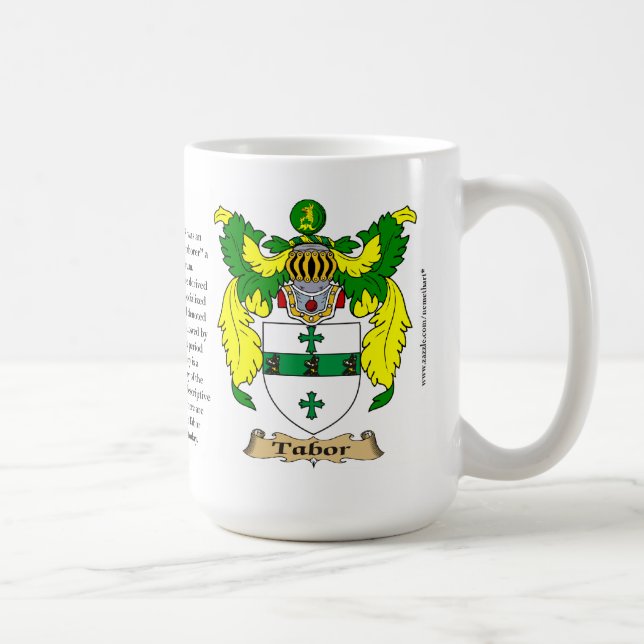 Tabor name, the Origin, the Meaning and the Crest Coffee Mug (Right)