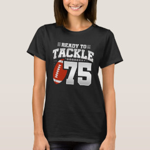 Tackle 75th Birthday 75 Years Couples Anniversary T-Shirt