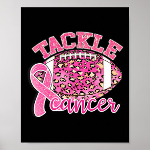 Tackle Breast Cancer Awareness Pink Leopard Footba Poster