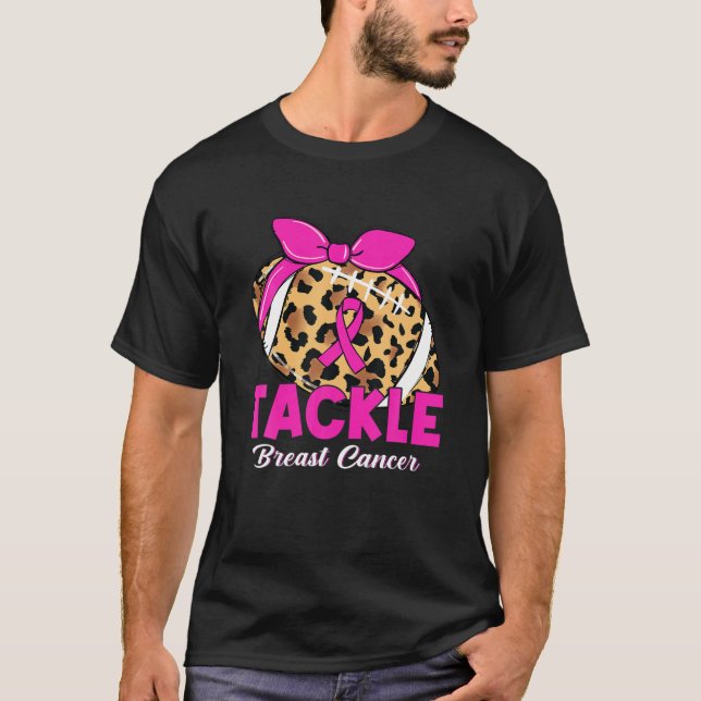 Tackle Breast Cancer Awareness Pink Ribbon Leopard T-Shirt (Front)