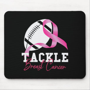 Tackle Breast Cancer  Women Breast Cancer Awarenes Mouse Pad
