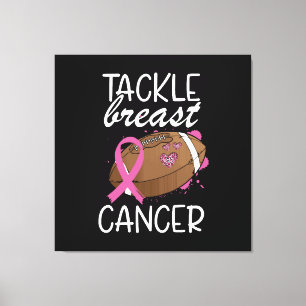 Tackle Cancer Breast Cancer Awareness Ribbon  Canvas Print