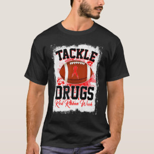 Tackle Drugs Football Red Ribbon Week Awareness Dr T-Shirt