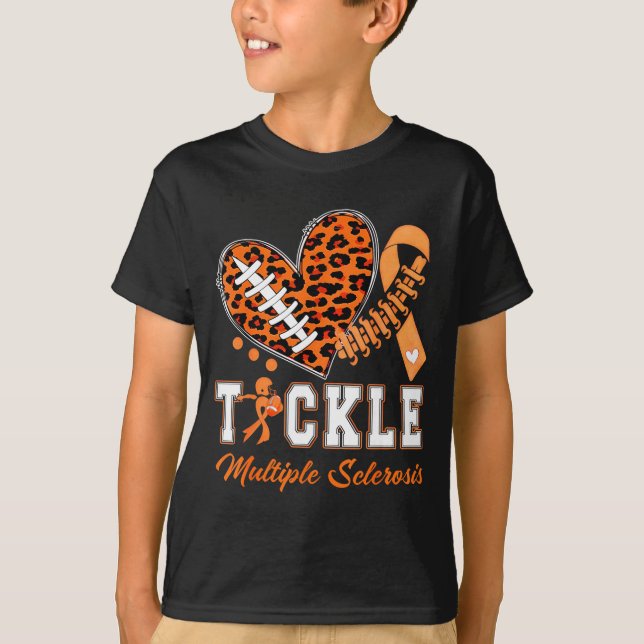Tackle Multiple Sclerosis Orange Ribbon Awareness  T-Shirt (Front)