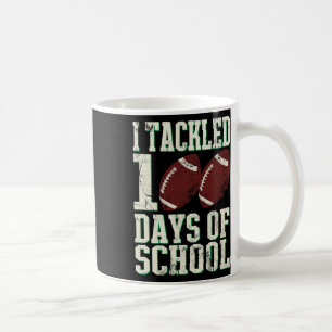 Tackled 100 Days Of School Football Theme Saying Coffee Mug