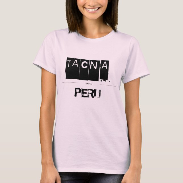Tacna, PERU T-Shirt (Front)