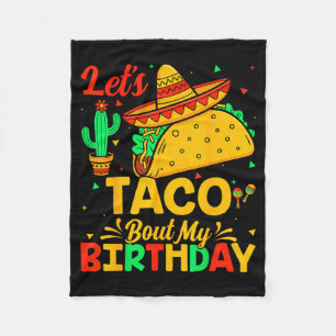 Taco about my birthday mexican food cinco de mayo fleece blanket