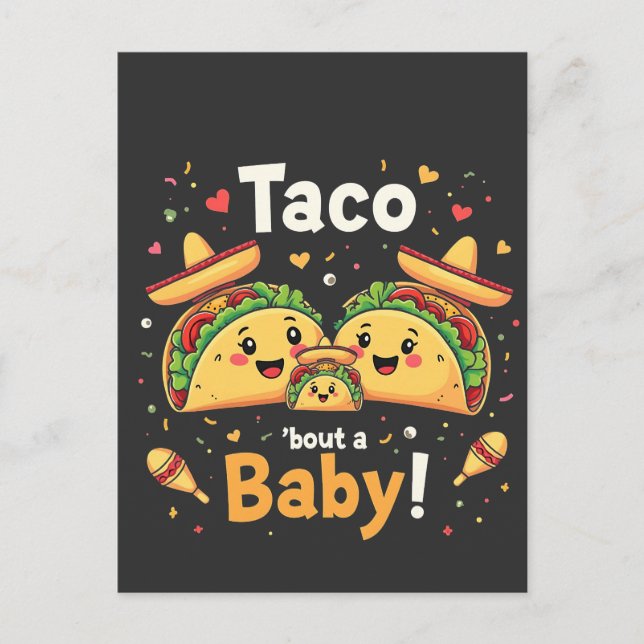 Taco Bout a Baby Pregnancy Announcement  Postcard (Front)