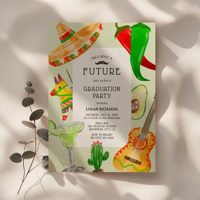 Taco bout a Future' Mexican Graduation Party Invitation (Creator Uploaded)