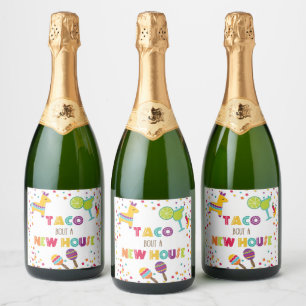Taco Bout a New House Sparkling Wine Label - White
