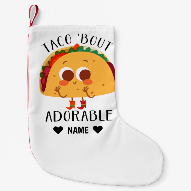 Taco 'Bout Adorable Small Christmas Stocking (Front)