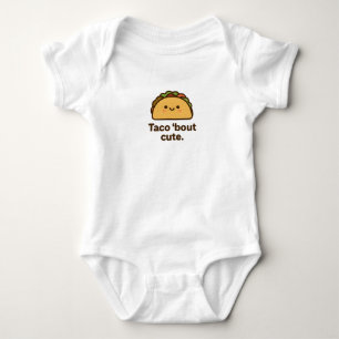 Taco 'bout cute baby bodysuit
