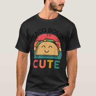 Taco Bout Cute Cinco De Mayo Funny Mexican Boy Gir T-Shirt