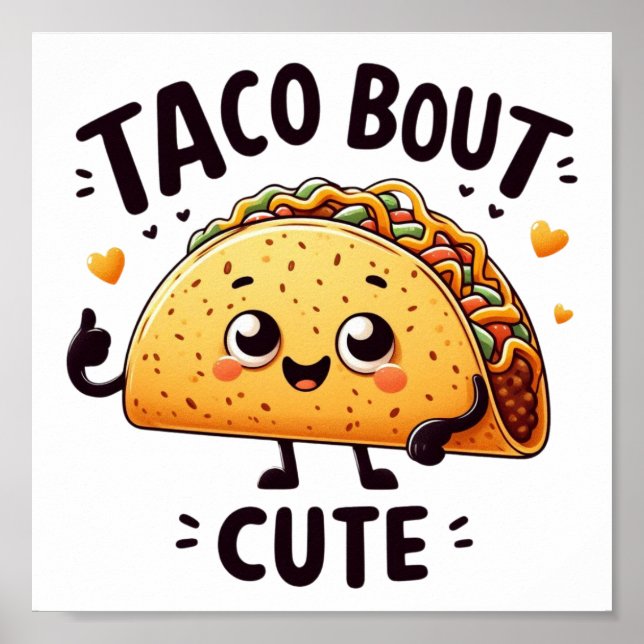 Taco Bout Cute Digital Download Poster (Front)