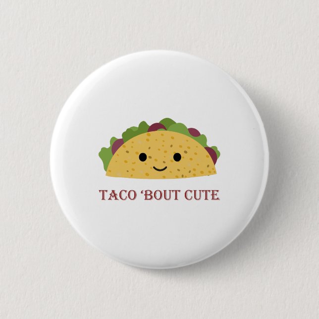 Taco Bout Cute Kawaii Taco 6 Cm Round Badge (Front)