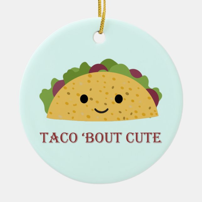 Taco Bout Cute Kawaii Taco Ceramic Tree Decoration (Front)