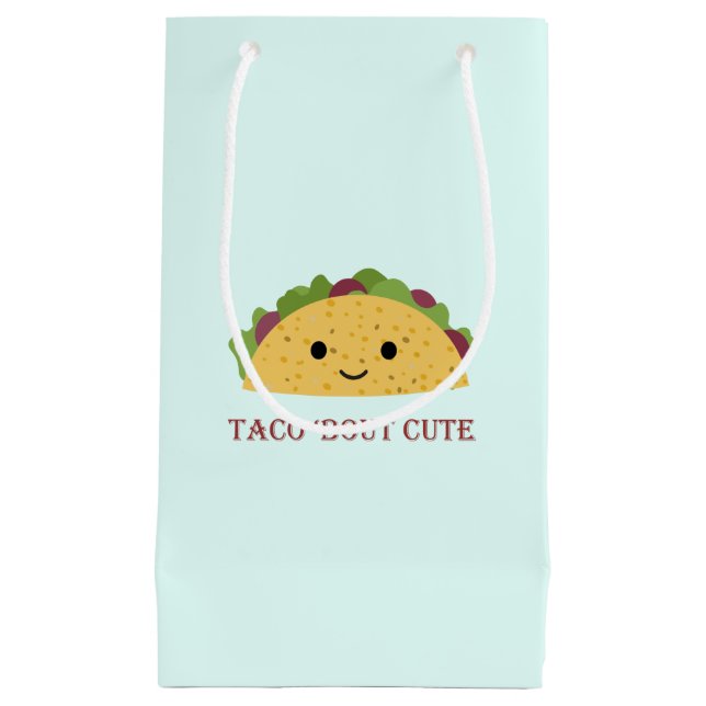 Taco Bout Cute Kawaii Taco Small Gift Bag (Front)