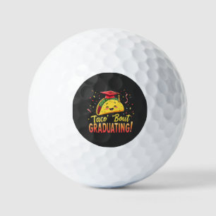 Taco 'Bout Graduating Graduation Cinco De Mayo Golf Balls