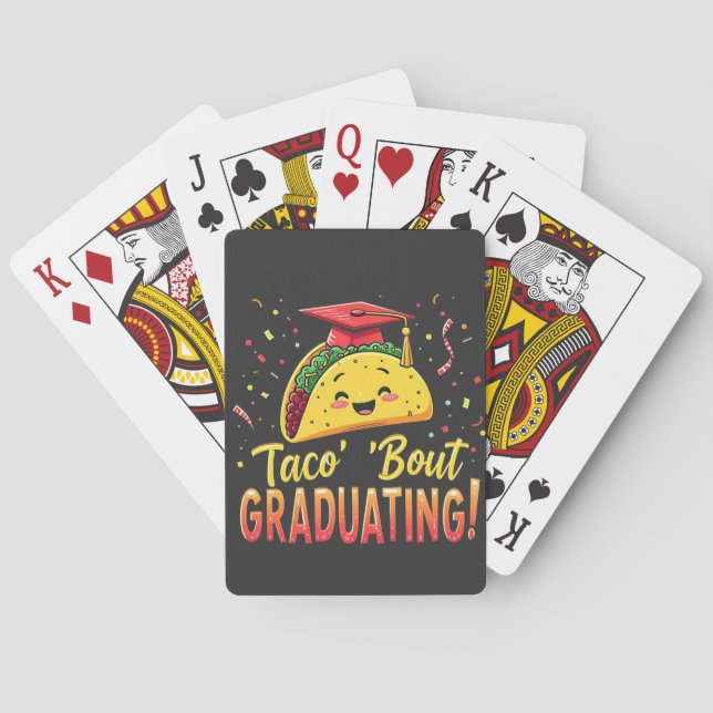 Taco 'Bout Graduating Graduation Cinco De Mayo  Playing Cards (Back)