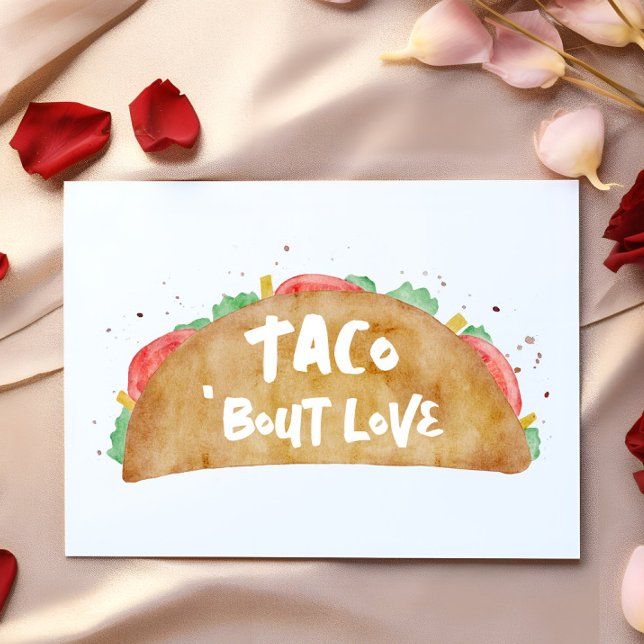 Taco 'Bout Love Fiesta Theme Valentine's Day Card (Creator Uploaded)