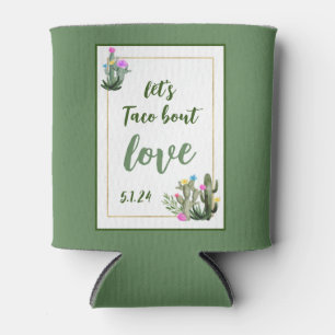 Taco bout Love I Can Cooler