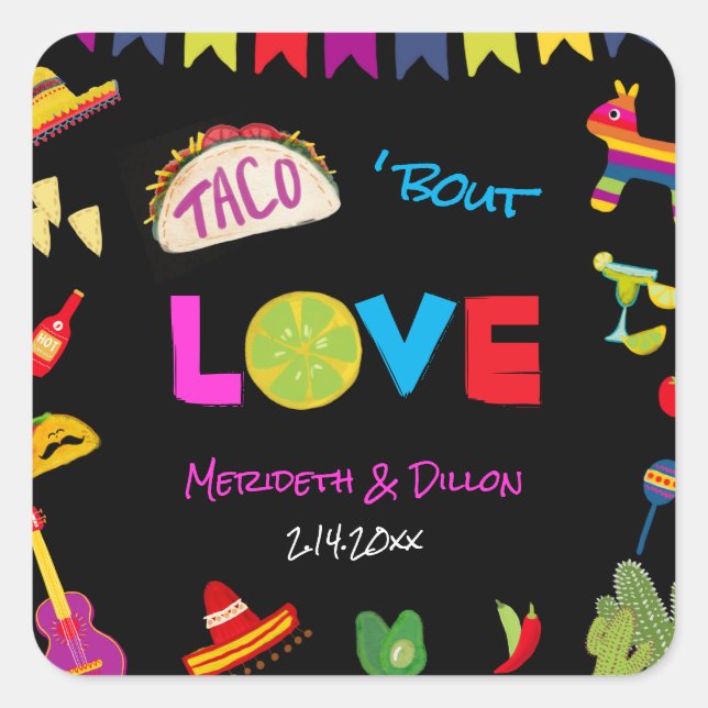 Taco Bout Love Mexican Fiesta Colourful Wedding Square Sticker (Front)