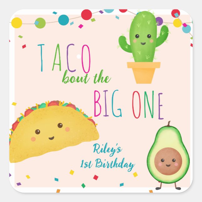 Taco bout the big one - fiesta theme birthday square sticker (Front)