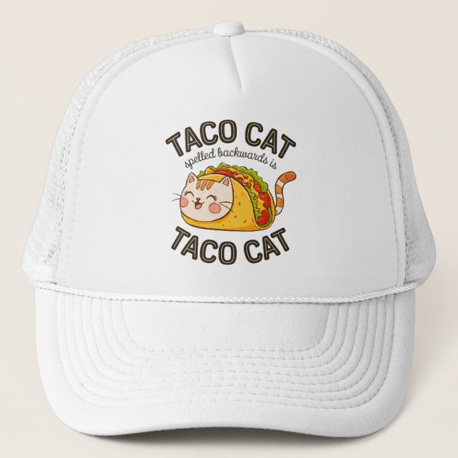 Taco Cat Spelled Backwards Is Taco Cat Cute Feline Trucker Hat (Front)