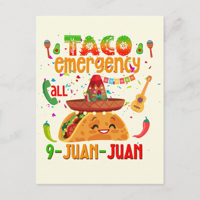 Taco emergency call 9 JUAN JUAN  Cinco de Mayo  Postcard (Front)