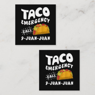 Taco Emergency Call 9 Juan Juan Funny Card