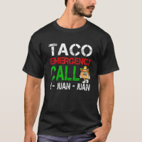 Taco Emergency Call 9 Juan Juan - Funny Cinco De M
