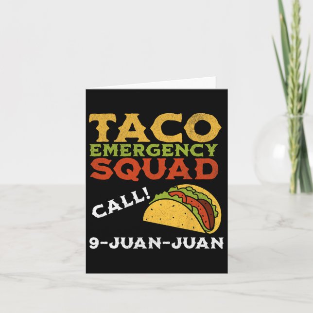 Taco Emergency Call 9 Juan Juan Funny Cinco De May Card (Front)