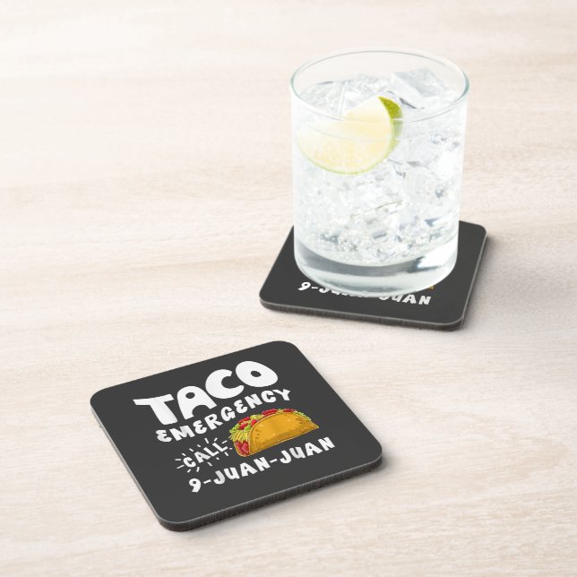  Taco Emergency Call 9 Juan Juan Funny  Coaster (Right Side)