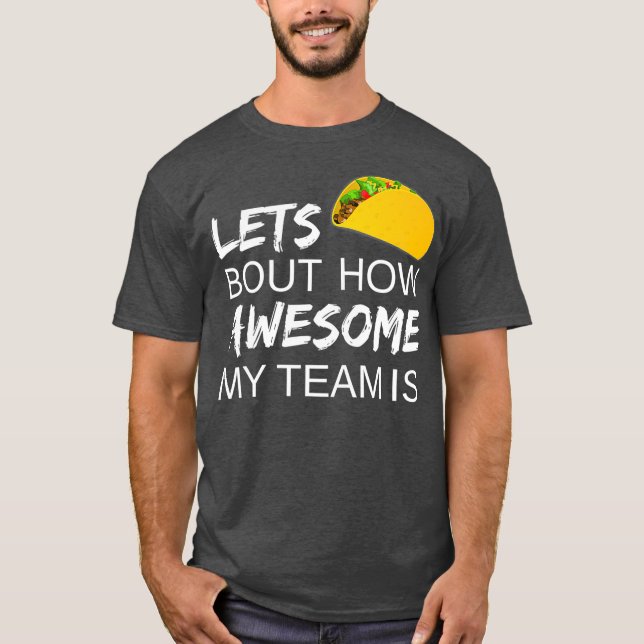 Taco Employee Appreciation  Gift Idea for Boss T-Shirt (Front)