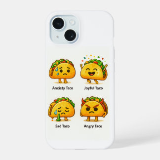 Taco Feelings Funny Four Moods of Tacos iPhone Cas 15 Case