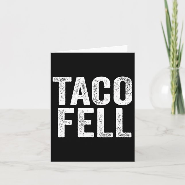 Taco Fell Let's Go Taco Funny Tee 1  Card (Front)
